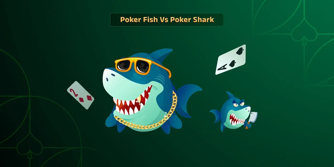 Poker Fish vs Poker Shark